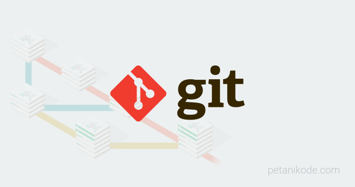 Belajar Git #10: Menggunakan Git Pull dan Git Fetch